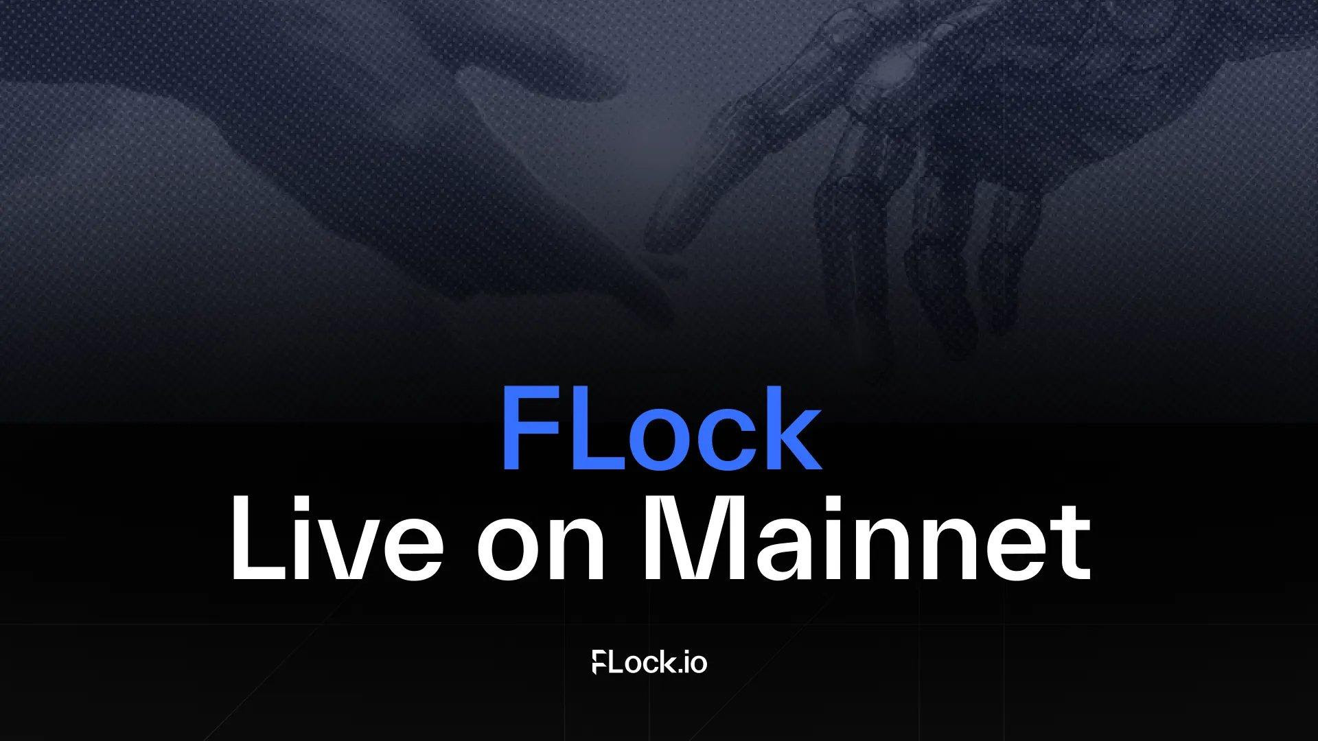 FLock.io Announces Official Launch of its Mainnet and TGE on Base